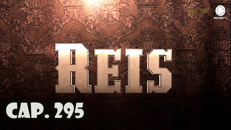Reyes - Capítulo 295 (Sub)