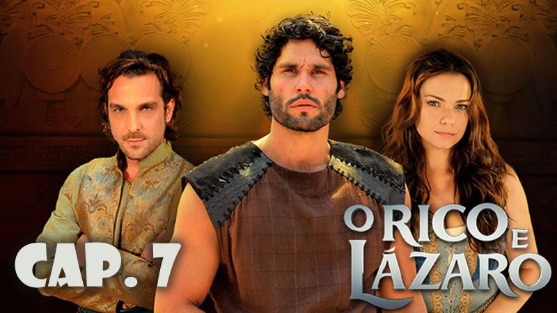 Rico y lázaro Capítulo 7