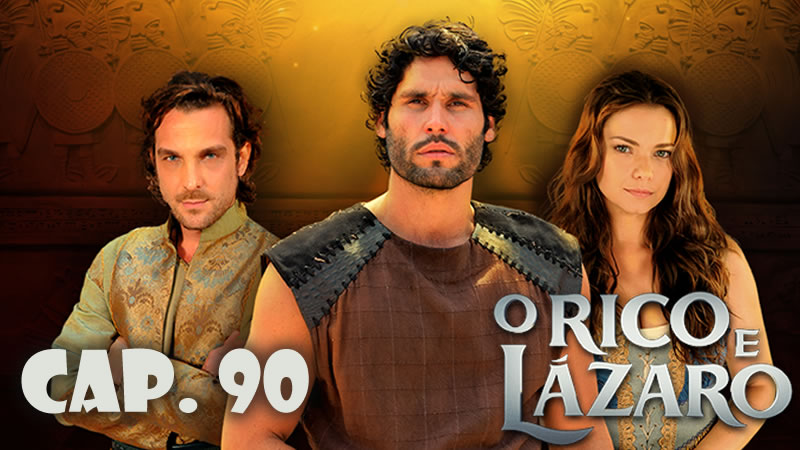 Rico y lázaro Capítulo 90