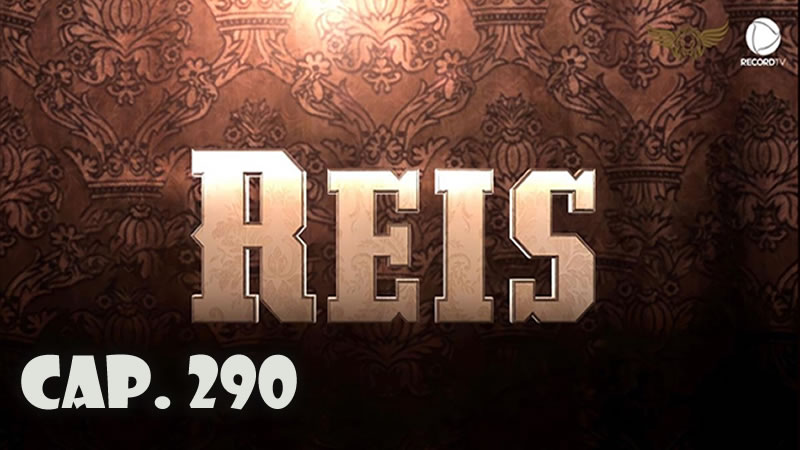 Reyes - Capítulo 290 (Sub)