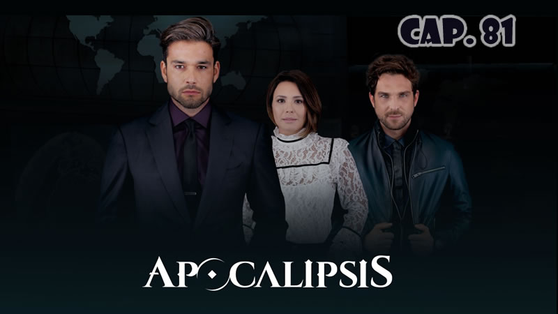 Apocalipsis - Capítulo 81