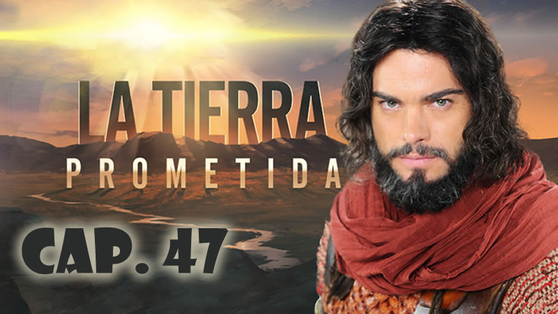 Josué y la tierra prometida - 1x47