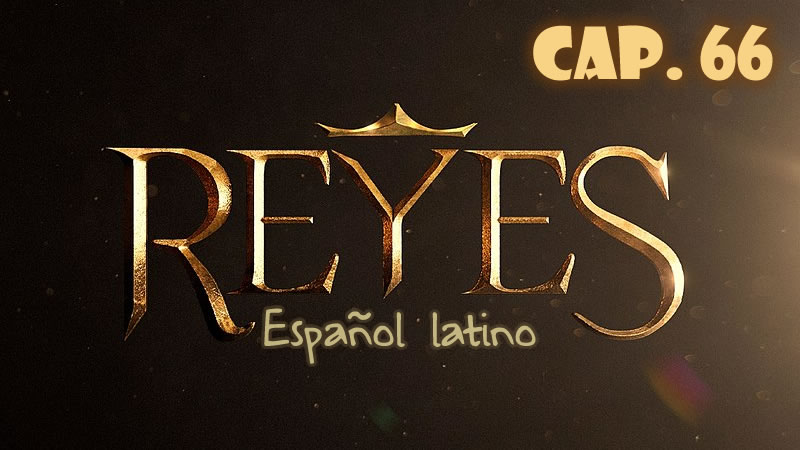 Reyes Español - Capítulo 66